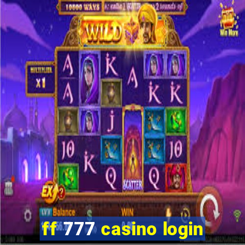 ff 777 casino login